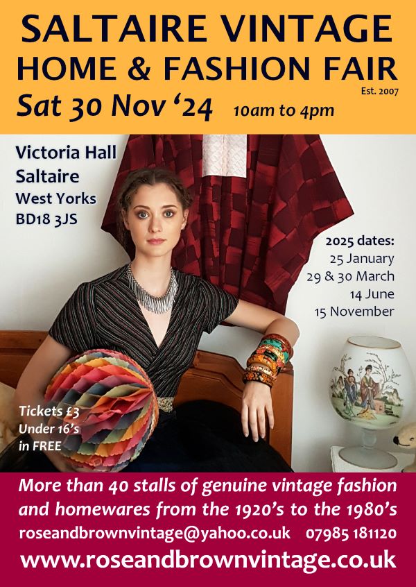 click here toview our Saltaire Vintage Fair Ticket for Sat 30 November 2024   3 section